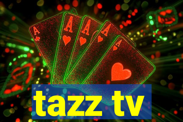 tazz tv